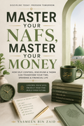 Master Your Nafs, Master Your Money