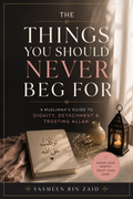 The Things You Should Never Beg For